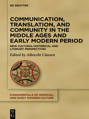 cover image of Communication, Translation, and Community in the Middle Ages and Early Modern Period